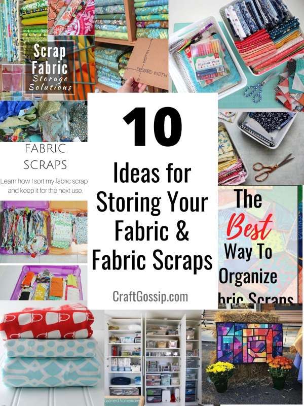 10 Ideas For Organizing Your Fabric Scraps Hobbies and crafts