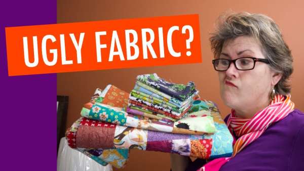 Video Tutorial â€“ 5 WAYS TO USE UGLY FABRIC