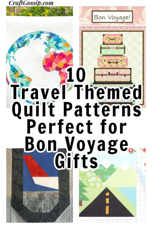 10 travel themed quilt patterns