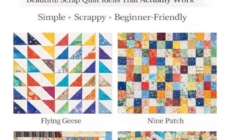 15 Best Quilts to Make Using Your Scraps (Beautiful Scrap Quilt Ideas That Actually Work)