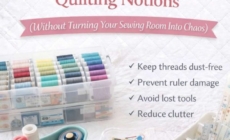 Storage Solutions for Threads, Rulers and Quilting Notions (Without Turning Your Sewing Room Into Chaos)